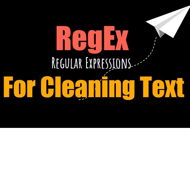 How to Use Regular Expressions to Clean Text Documents