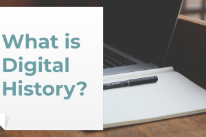 “What you missed in grad school: Digital historical research methods” 